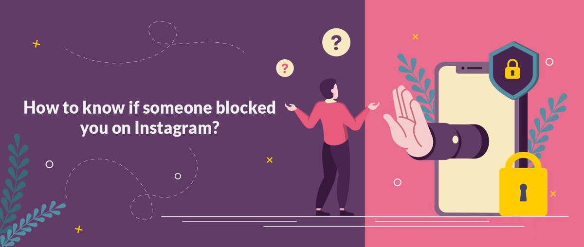 ¿Cómo saber si alguien te bloqueó en Instagram?